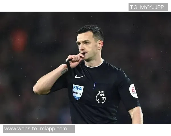 英超第15轮裁判安排揭晓泰勒执法利物浦班克斯执法阿森纳